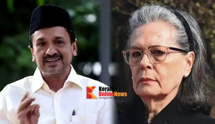 Muslim League supports Satheesan in CM talks; Sonia Gandhi speaks to them on phone after Sadiqali talks to them
