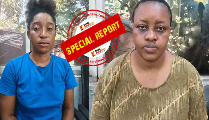 Two foreign women, who were MDMA manufacturers, were arrested in Delhi; Kannur squad creates history again in Operation Toofan