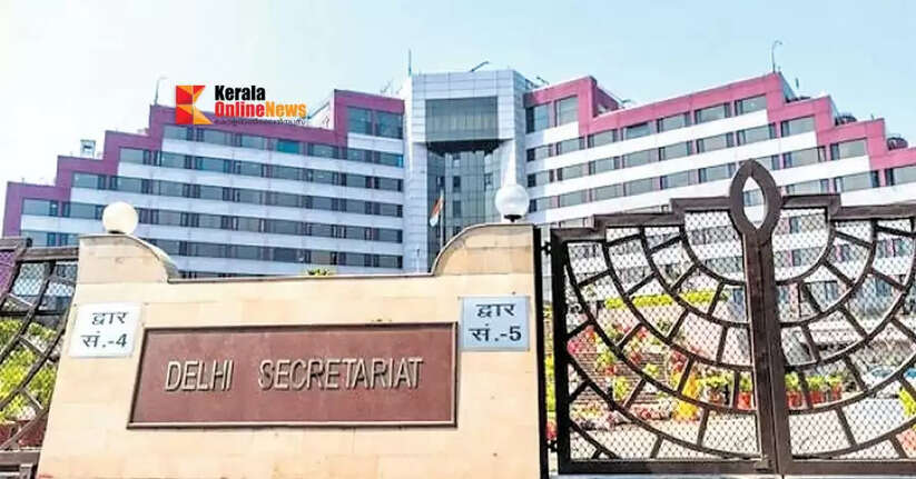 Senior IAS officers transferred in Delhi Secretariat