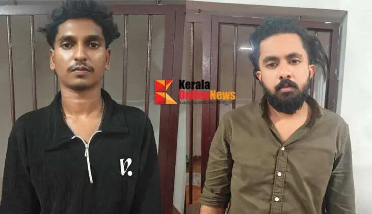 Two natives of Chelora arrested by Chakkarakkal police with MDMA.